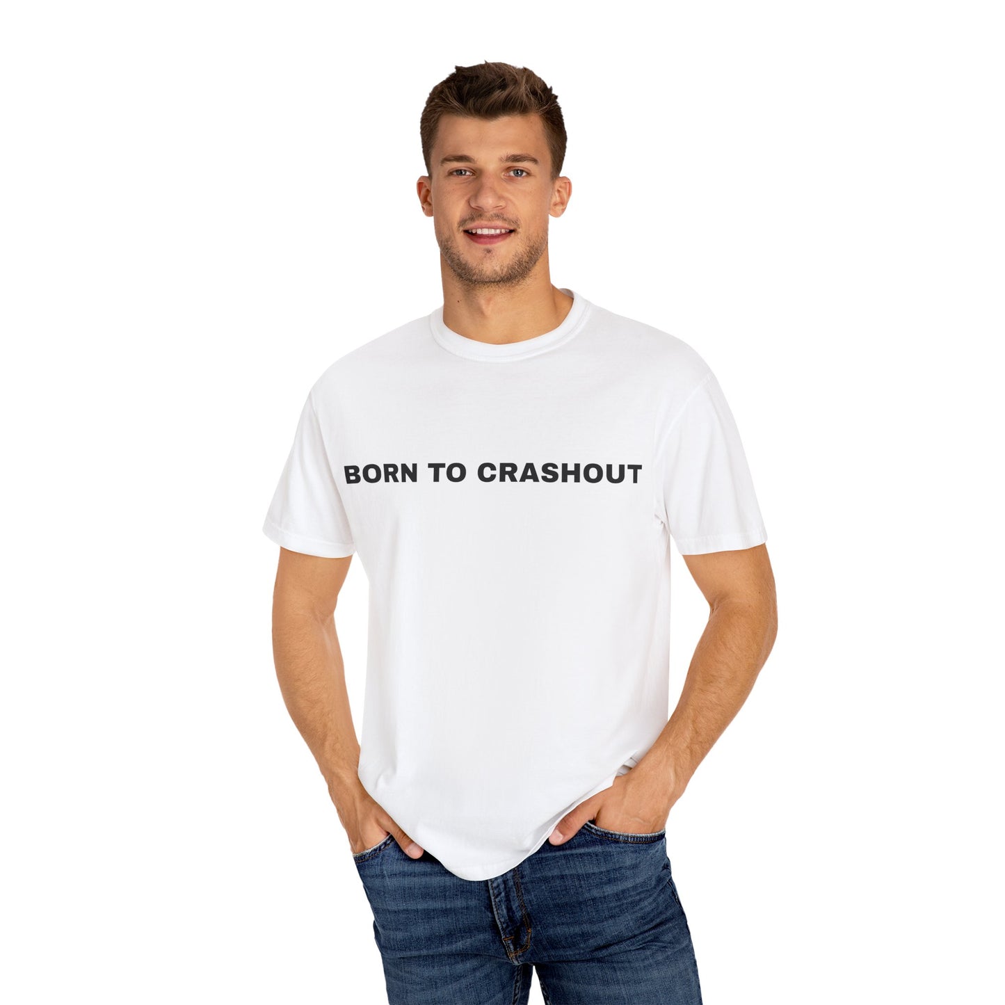 "Born to Crashout" Tee