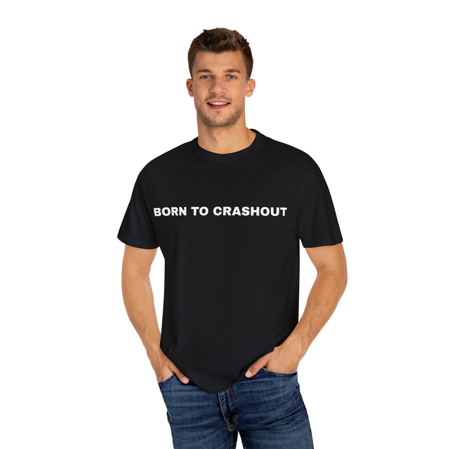 "Born to Crashout" Tee